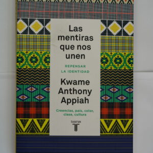 Las mentiras que nos unen